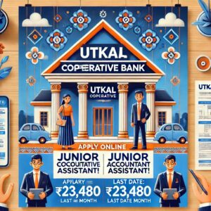 Utkal Cooperative Bank Recruitment 2025