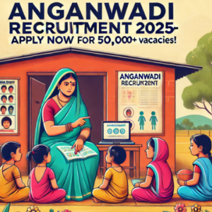 anganwadi jobs 2025